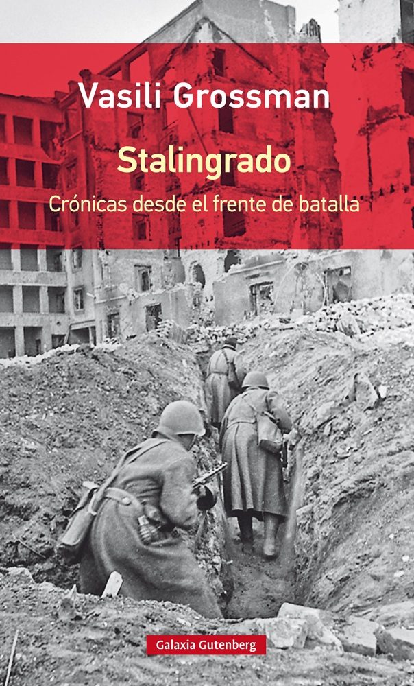 stalingrado vasili grossman galaxia gutenberg