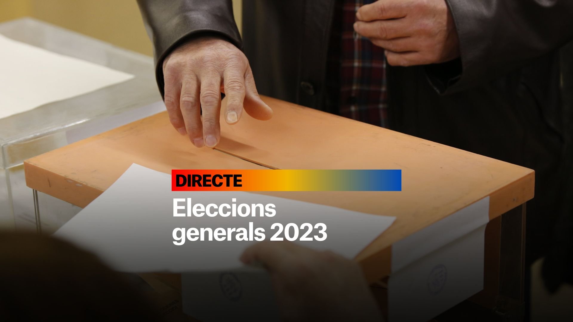Eleccions generals 2023, DIRECTE | Resultats, reaccions i possibles pactes