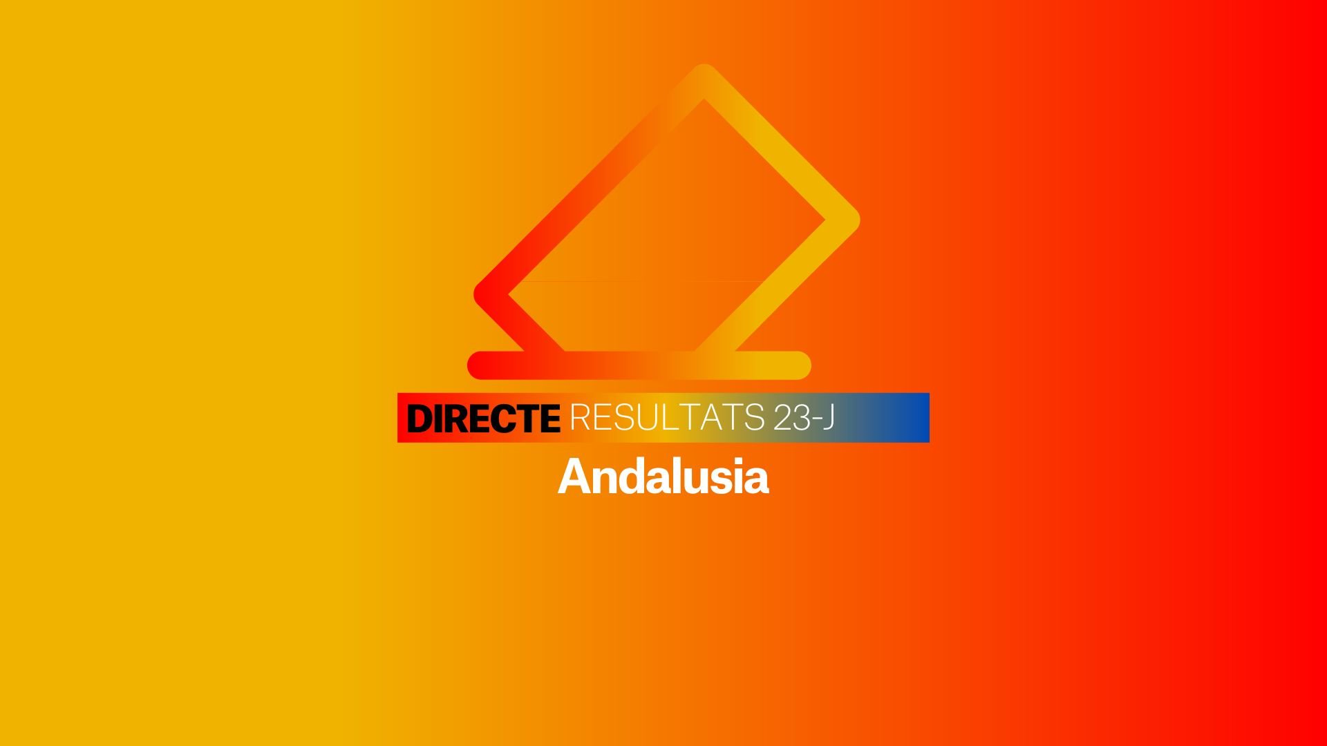 Resultados Elecciones Generales 2023 en Andalucía, DIRECTO | Escrutinio en tiempo real