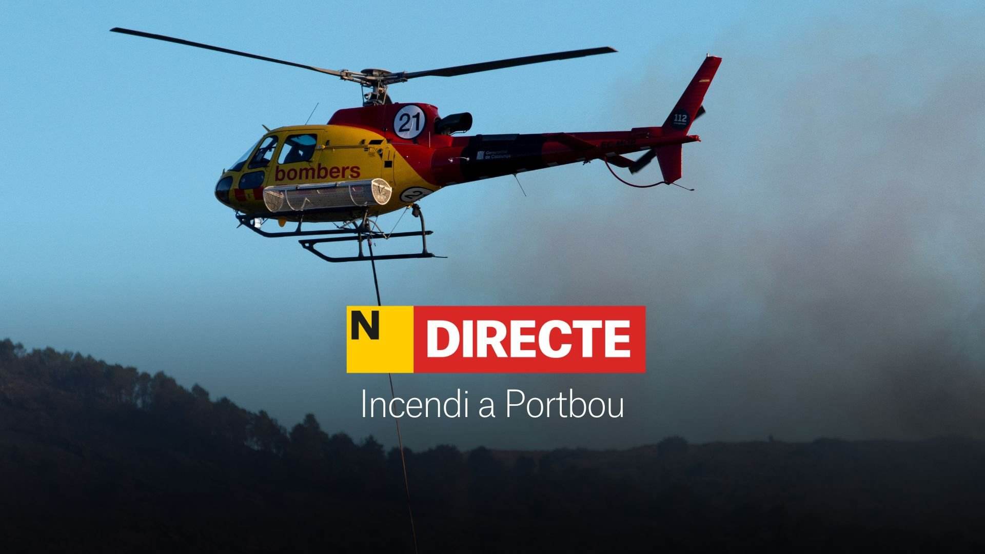 Incendi a Portbou avui, DIRECTE | Estabilitzat l'incendi de Portbou després de cremar 573 hectàrees