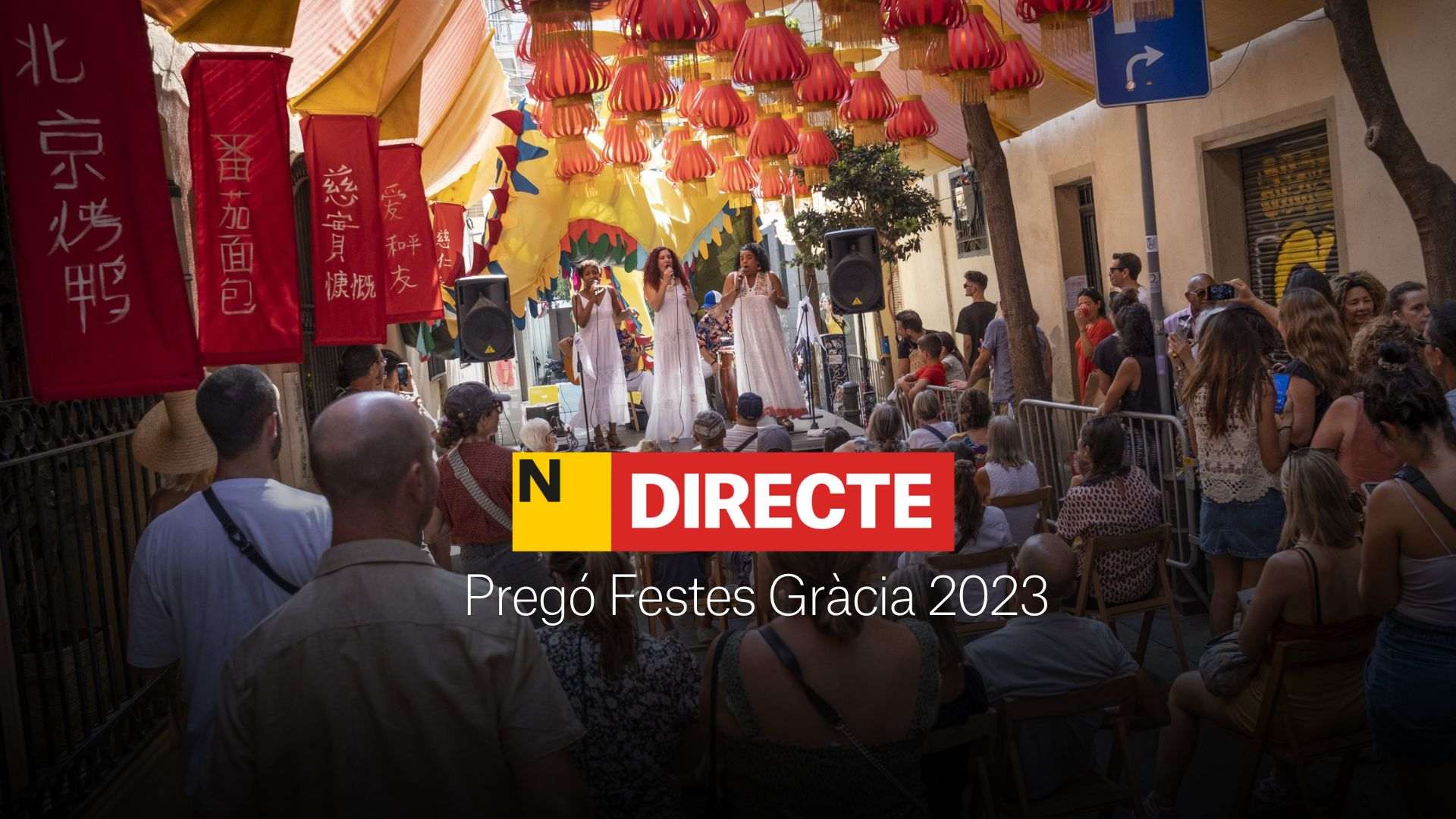 Pregón de las Fiestas de Gràcia 2023, DIRECTO | Así ha sido el inicio de la fiesta mayor