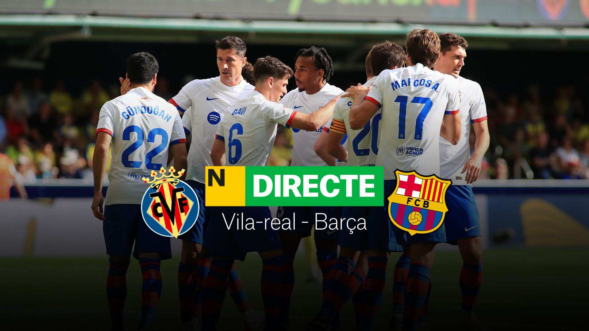 Villarreal - Barça hoy, DIRECTO | Resultado, resumen y goles