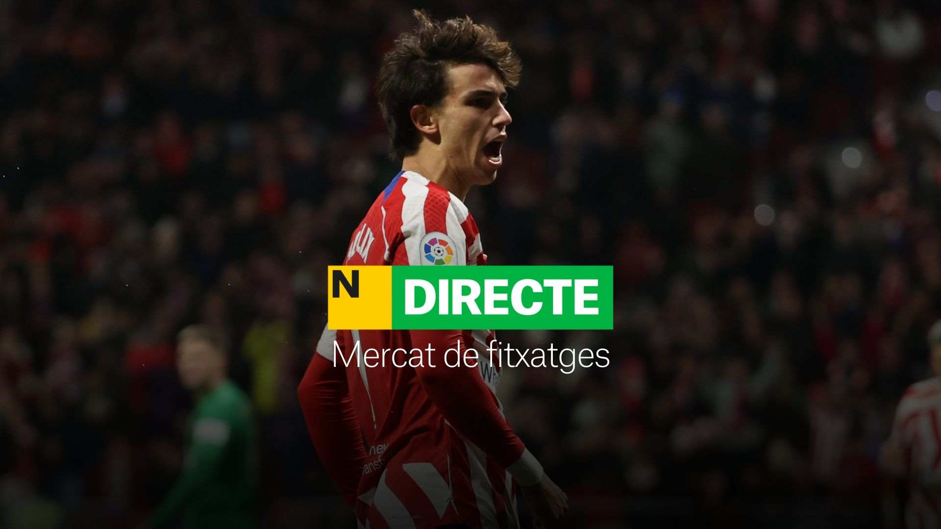 Cierre mercado de fichajes hoy, DIRECTO | Oficial: Joao Félix y Joao Cancelo, culés