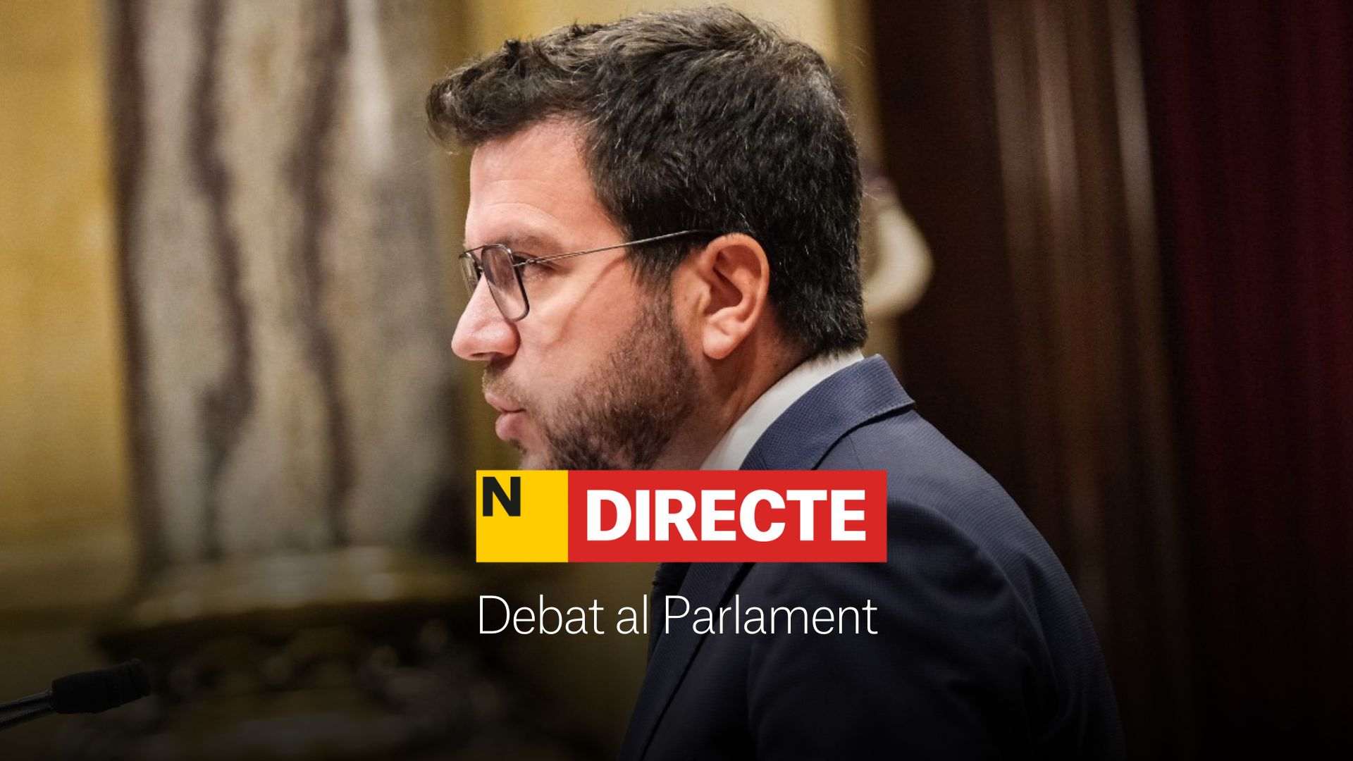 Pere Aragonès, DIRECTE | Reaccions i última hora al seu discurs al Parlament de Catalunya