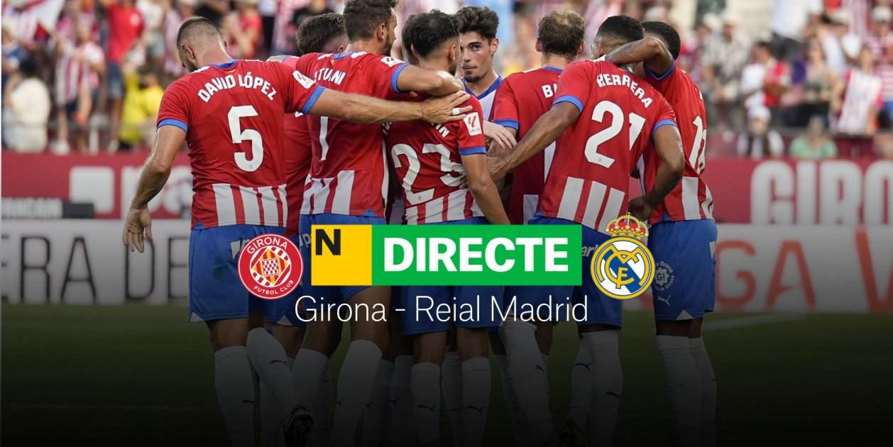 Girona - Real Madrid de LaLiga, DIRECTO | Duelo por el liderato en ...
