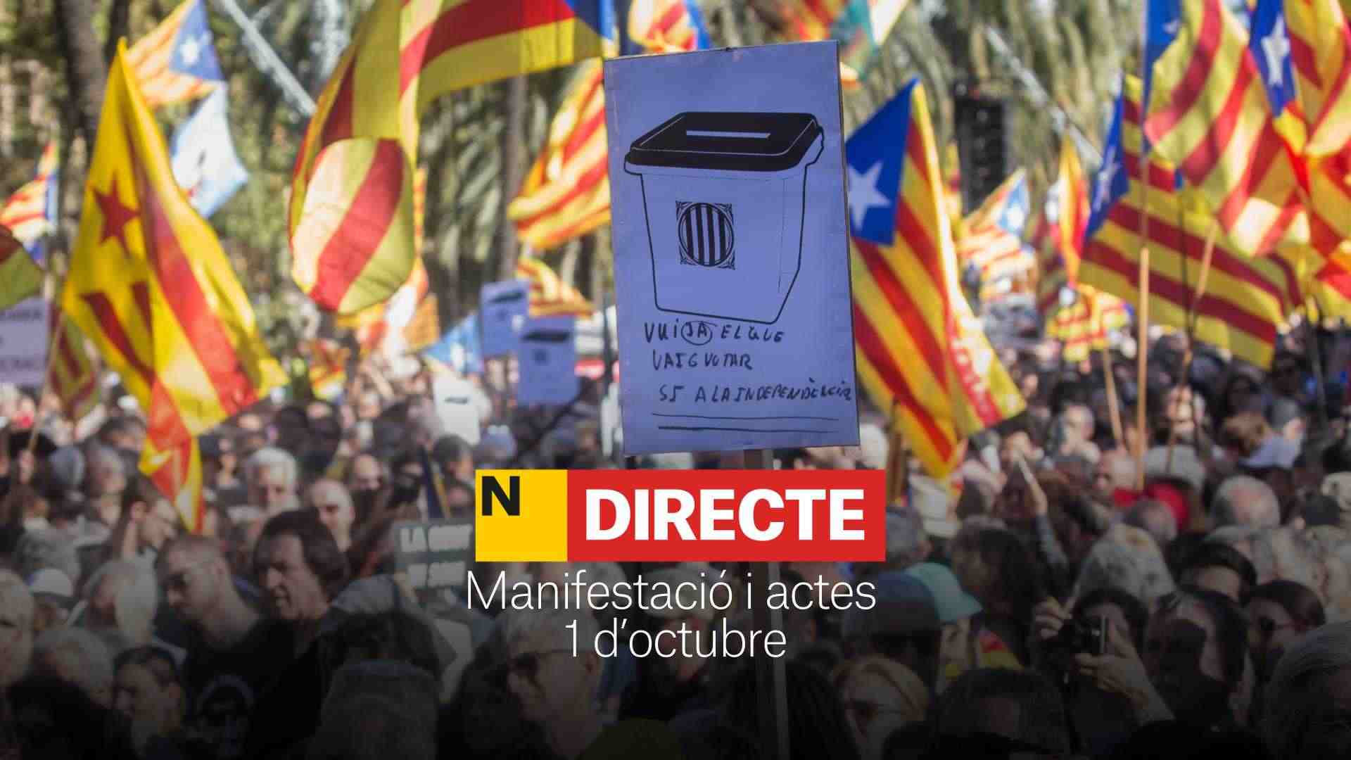 Manifestació de l’1 d’octubre i actes a Barcelona, DIRECTE | Última hora de les mobilitzacions a Catalunya