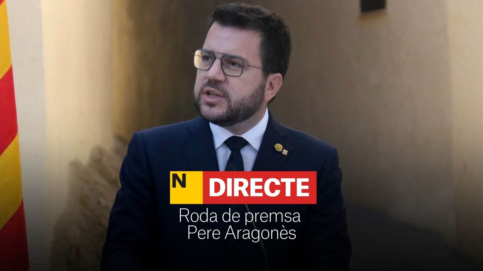 Rueda de prensa de Pere Aragonès, DIRECTO | Última hora del acuerdo de claridad
