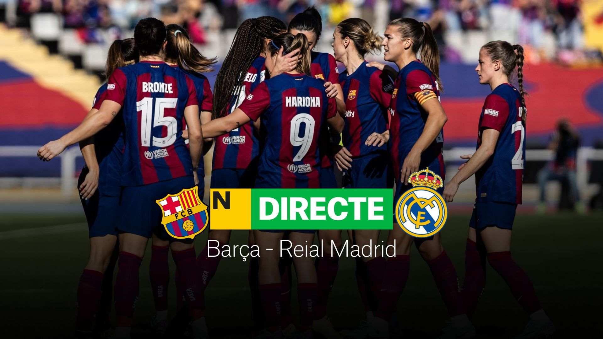 Barça - Reial Madrid de la Liga F, DIRECTE | Resultat, resum i gols