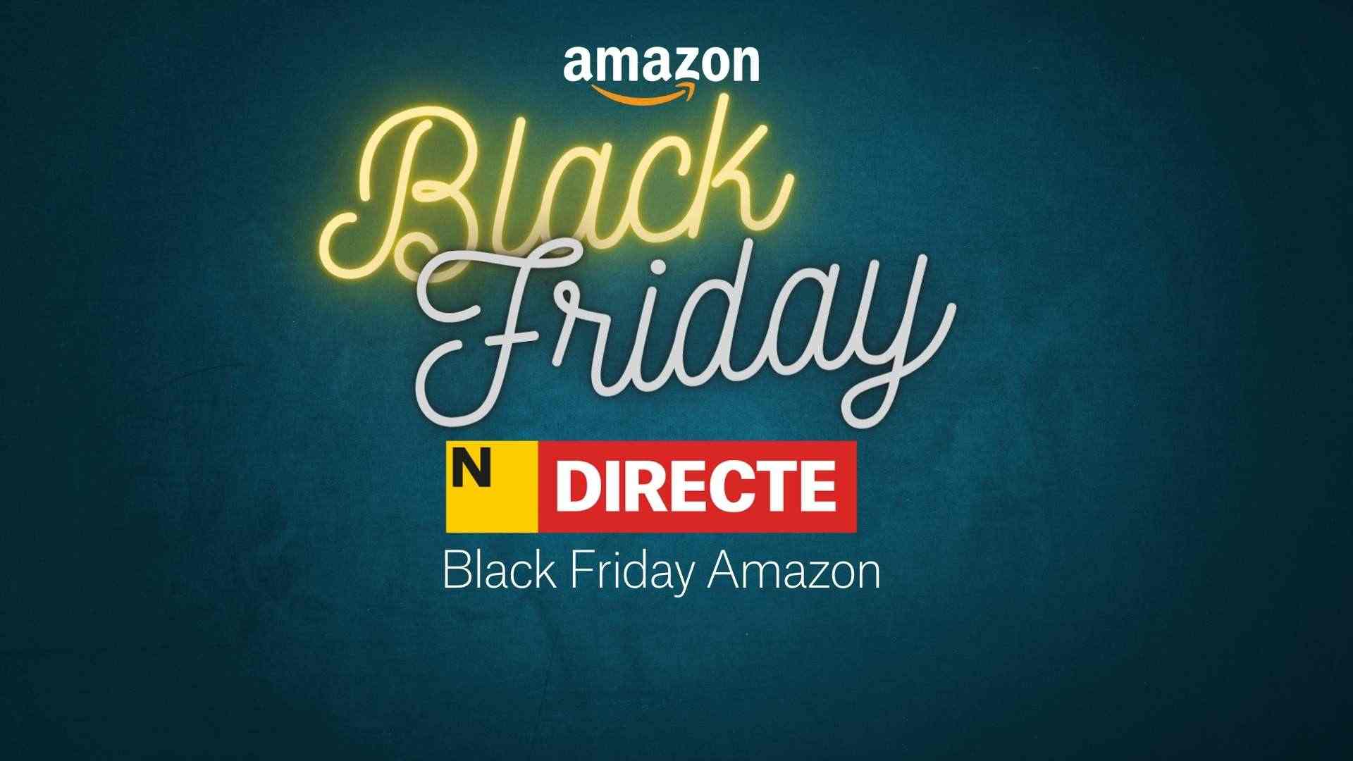 Black Friday 2023 a Amazon, DIRECTE | Ofertes imparables, aquí i ara!