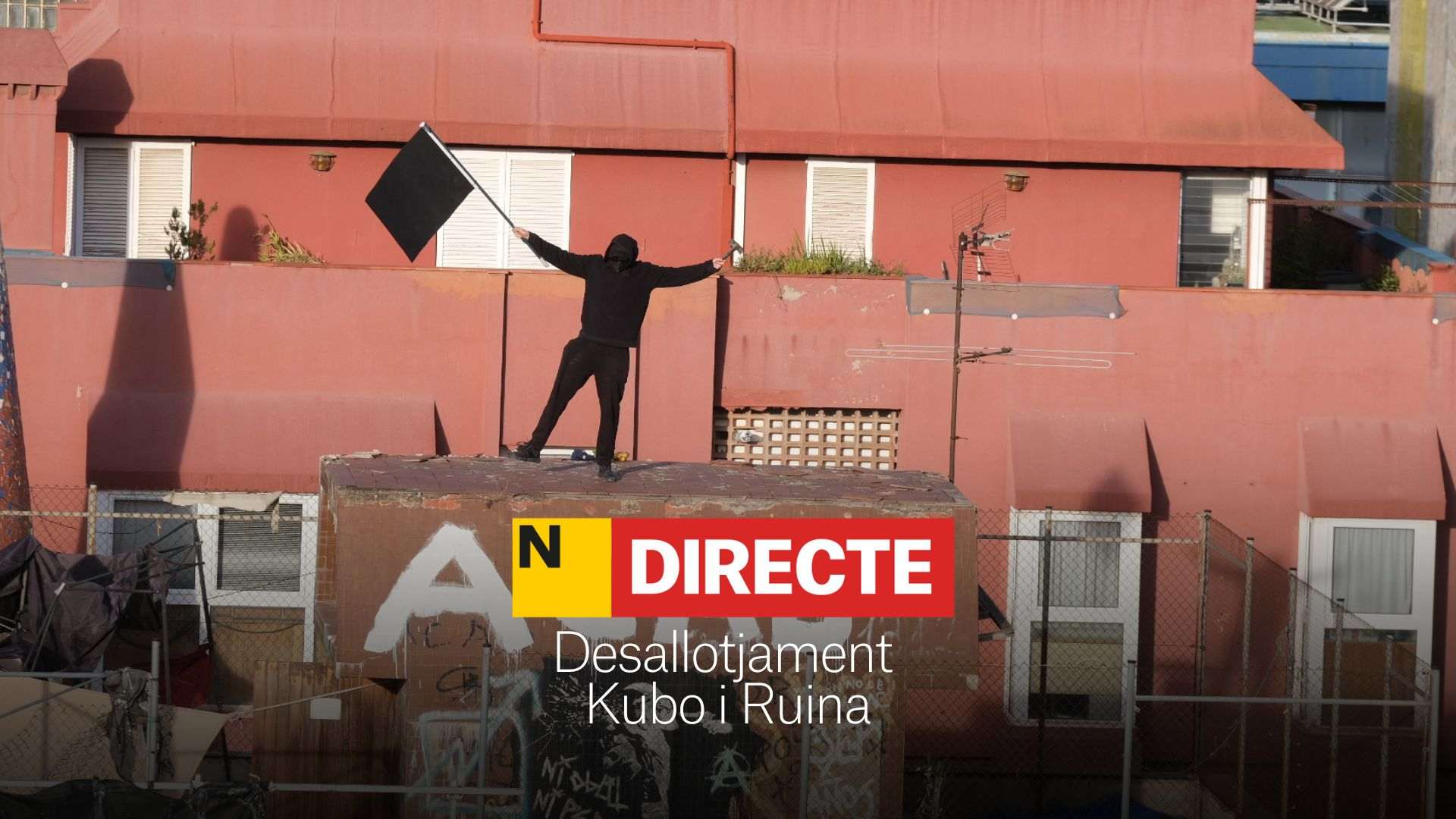 Desalojo en la Bonanova hoy, DIRECTO | Finalizada la intervención policial del Kubo y la Ruïna