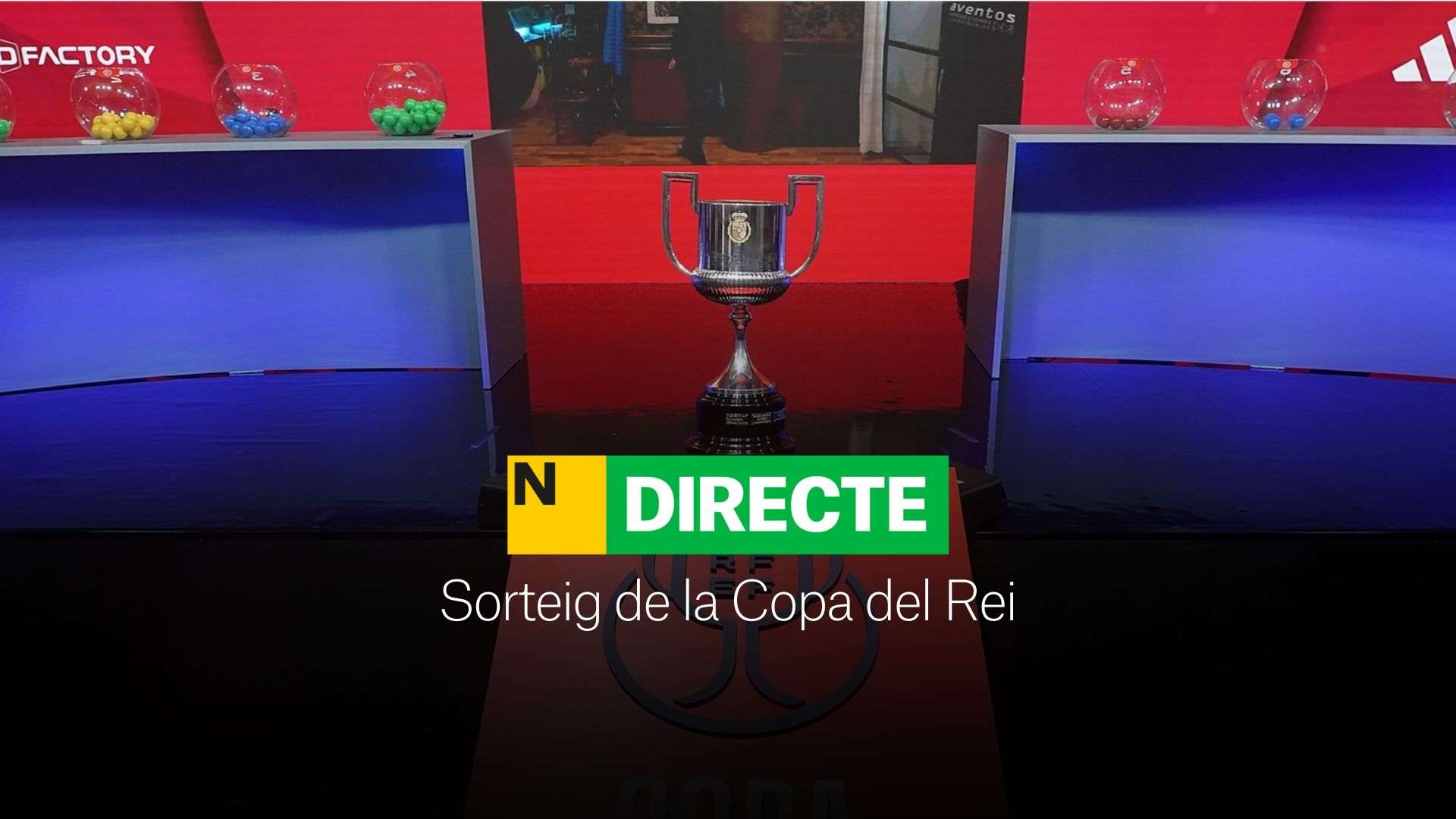 Sorteig de la Copa del Rei de setzens de final, DIRECTE | Tots els encreuaments decidits