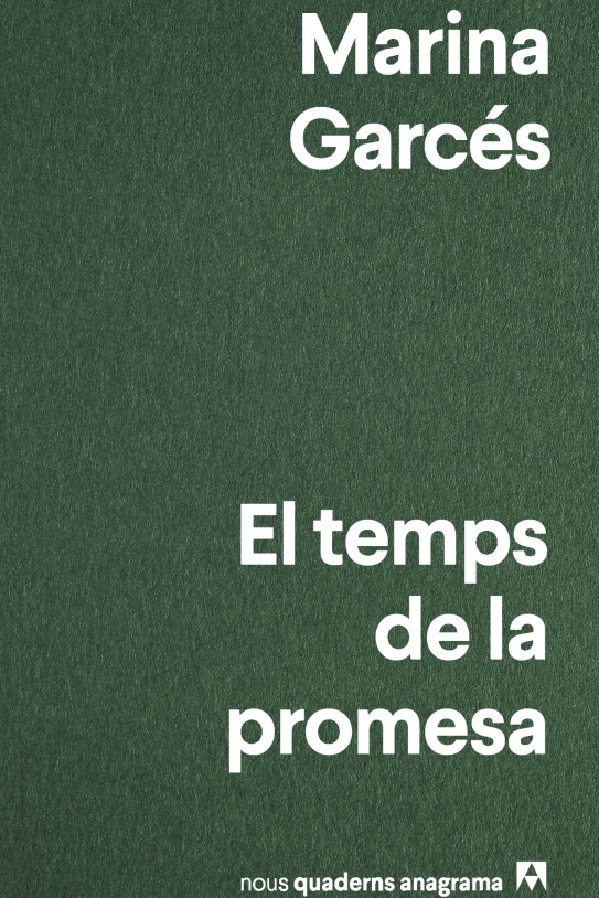 El temps de la promesa   Marina Garcés