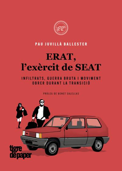 ERAT, el ejército de la SEAT, de Pau Juvillà