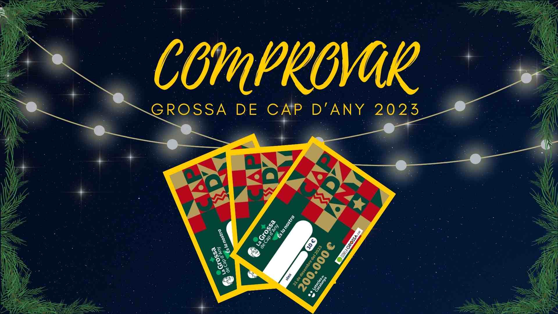 Comprovar Grossa de Cap d'Any 2023: Números premiats al sorteig i resultats | BUSCADOR