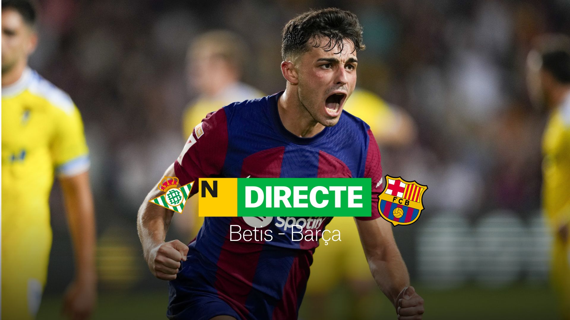 Betis - Barça de LaLiga EA Sports, DIRECTE | Resultat, resum i gols