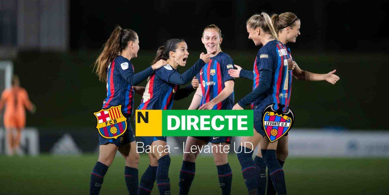 Barça - Levante, final de la Supercopa de España femenina, DIRECTO ...