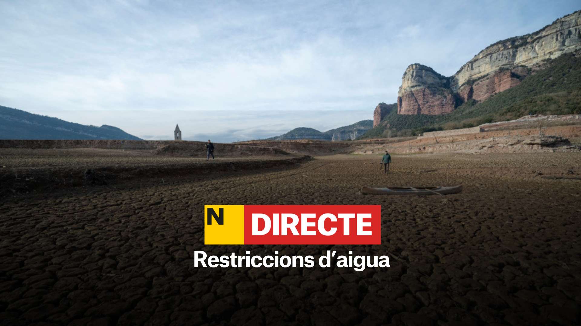 Sequera a Catalunya, DIRECTE | Noves restriccions i prohibicions d'aigua