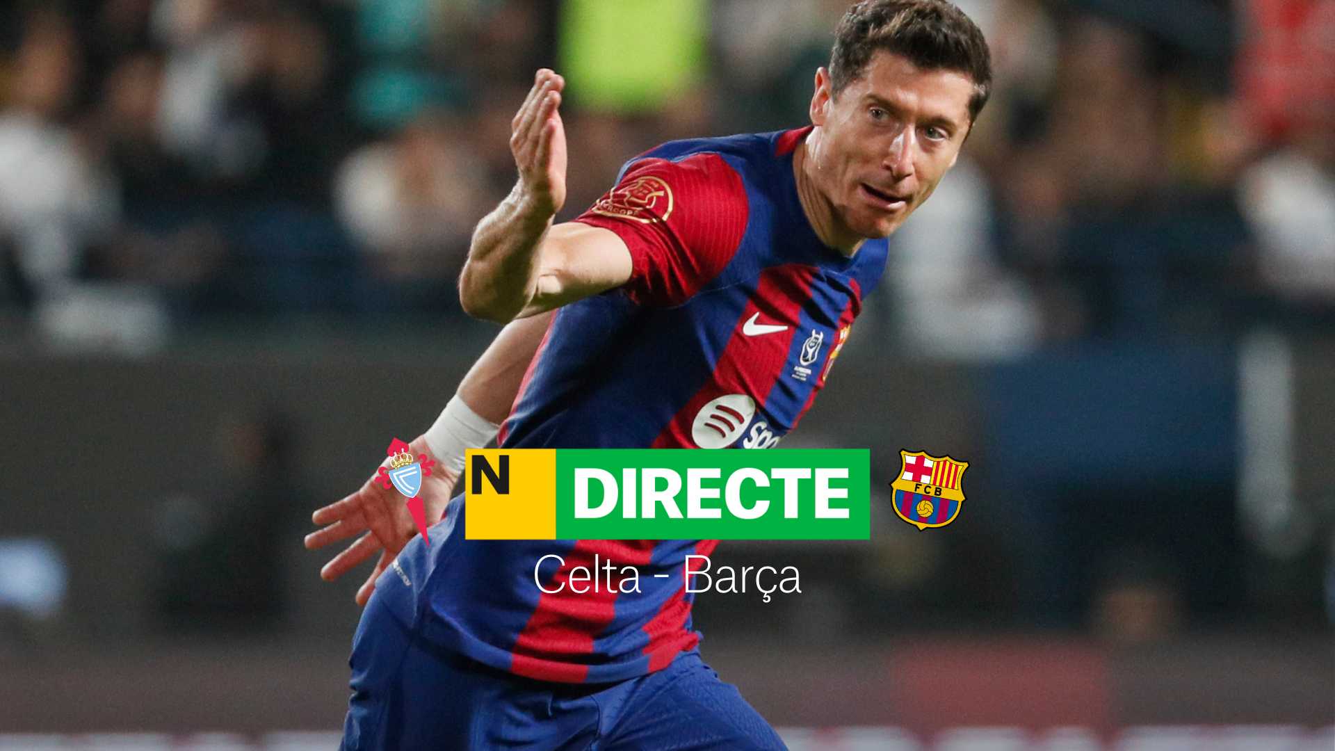 Celta-Barça de LaLiga EA Sports, avui en DIRECTE | Resultat, resum i gols