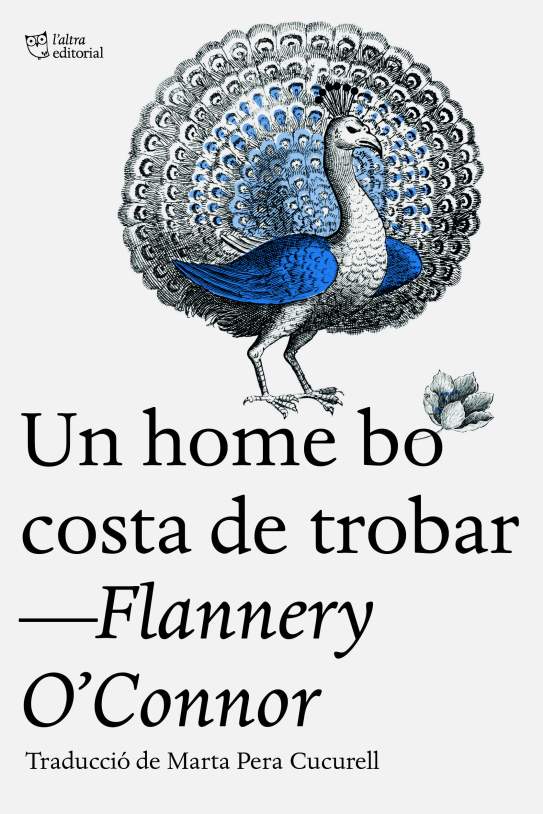 frontal Un home bo costa de trobar Flannery OConnor Desplegat