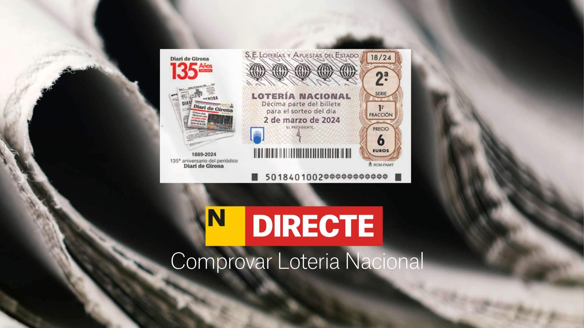 Lotería Nacional de hoy sábado, en DIRECTO | Comprobar resultados del 2 de marzo