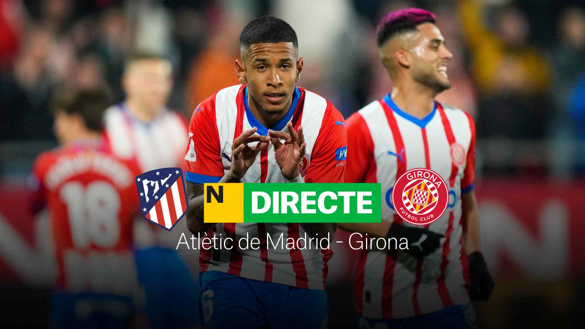 Atlético de Madrid - Girona de LaLiga EA Sports, DIRECTO | Resultado, resumen y goles