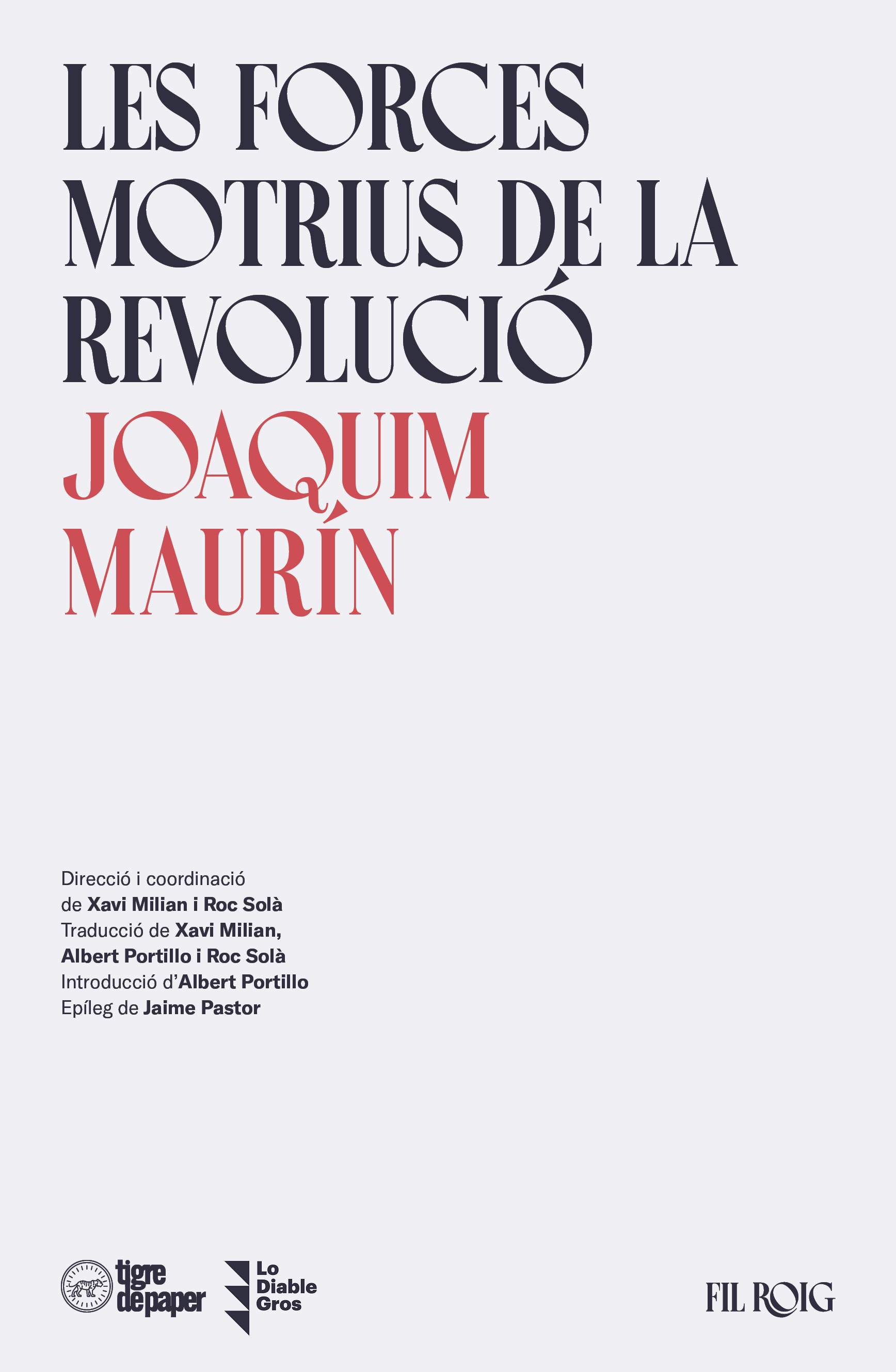 El llibre Les Forces Motrius de la Revolucio (Tigredepaper)