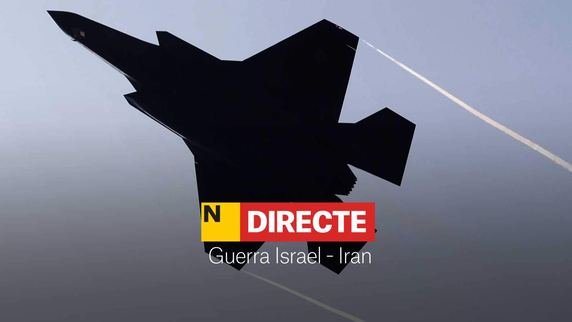 Atac d'Israel a l'Iran, DIRECTE | Última hora del conflicte a l'Orient Mitjà