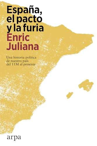 España pacto y furia enric juliana