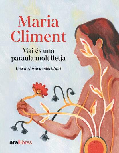 Nunca se una palabra muy fea, de Maria Climent