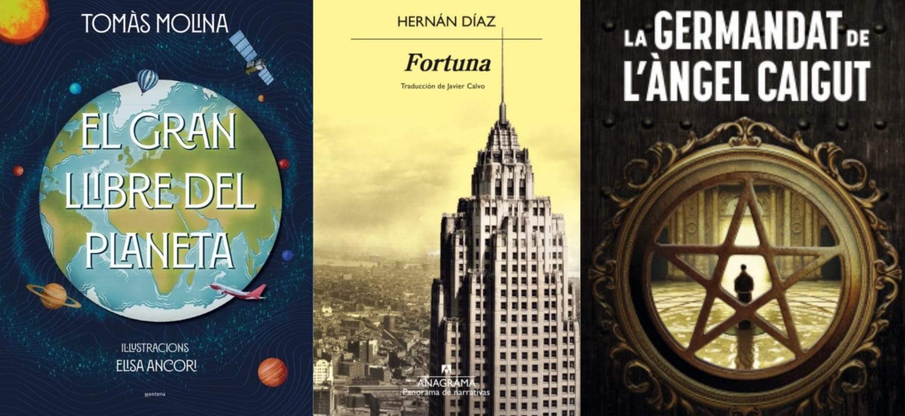  El libro del Planeta, de Tomàs Molina; Fortuna, de Hernán Díaz; y la Hermandad del Ángel Caído, de Jaume Clotet
