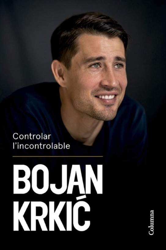 Controlar el incontrolable Bojan Krkic Controlar el incontrolable Bojan Krkic