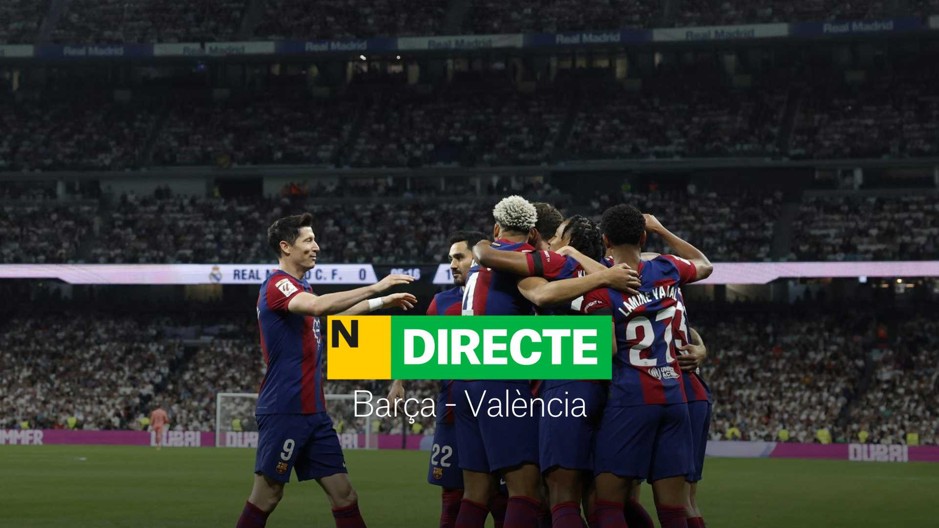 Barça - Valencia de LaLiga EA Sports, DIRECTO | Resultado, resumen y goles