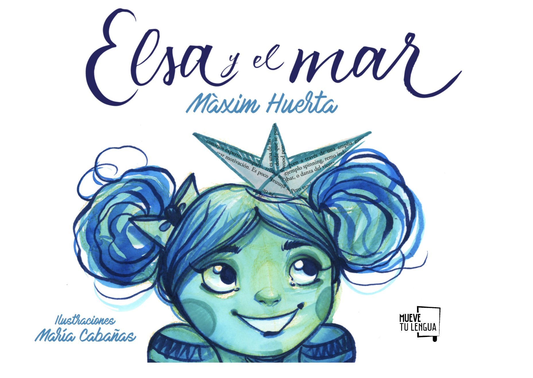 Elsa y el mar   Maxim Huerta