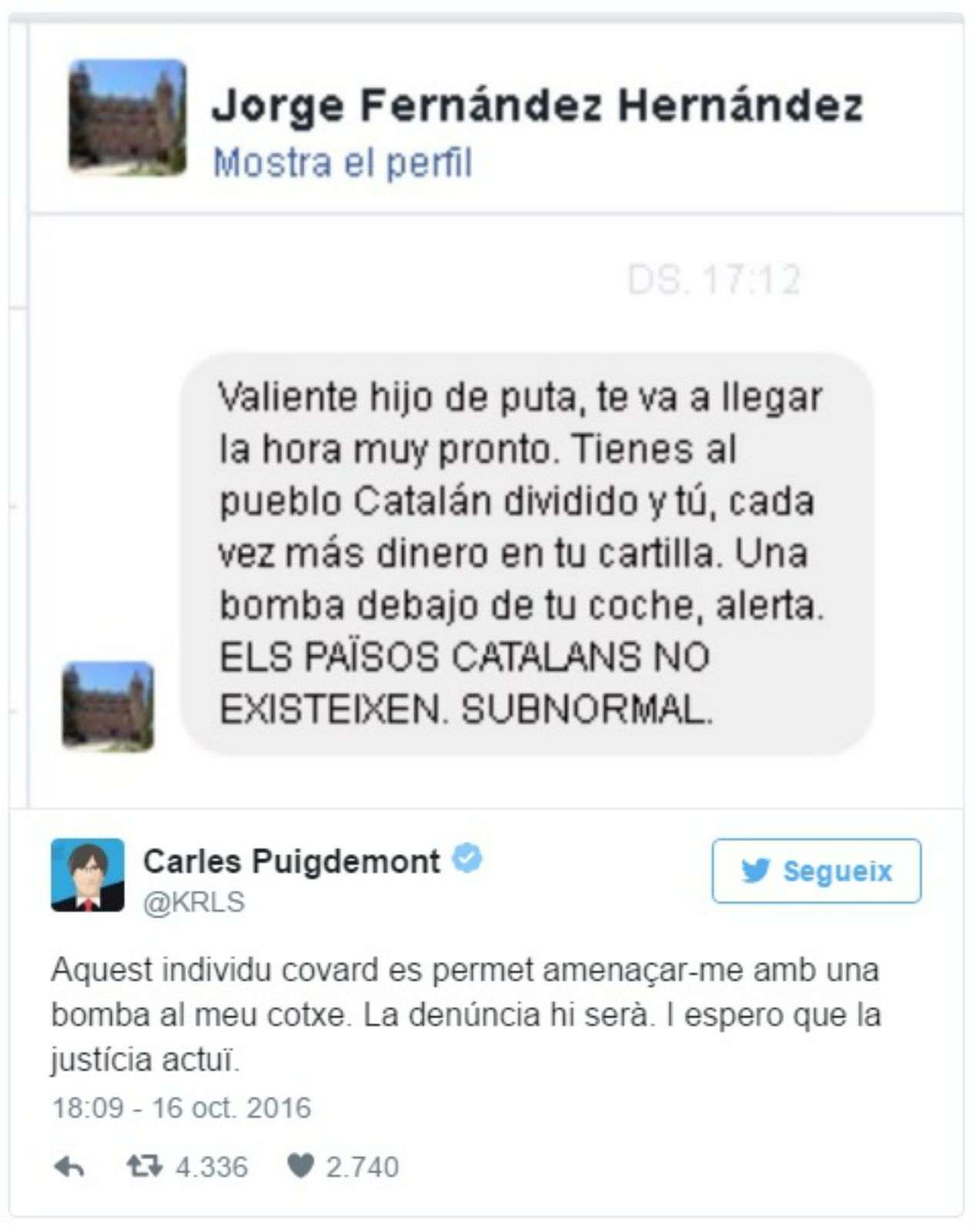 El hombre que amenazó a Puigdemont pide perdón