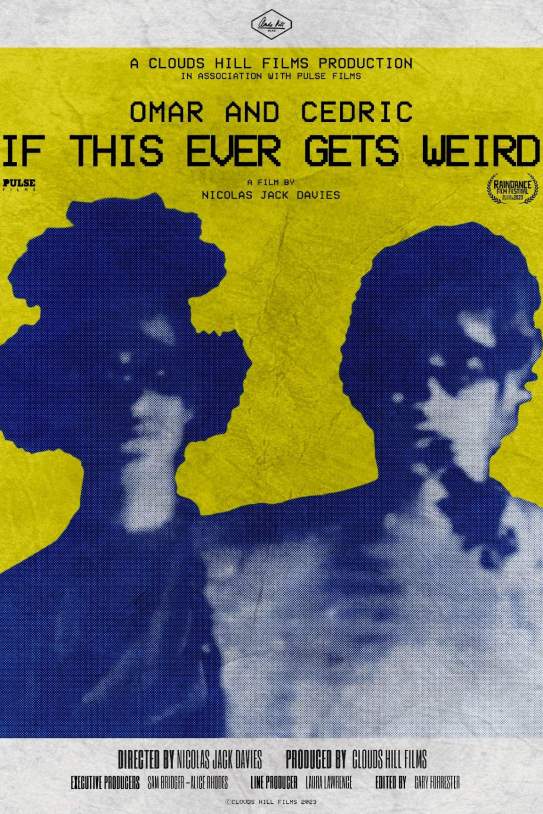 Omar and Cedric If this ever gets weird Omar and Cedric If this ever gets weird