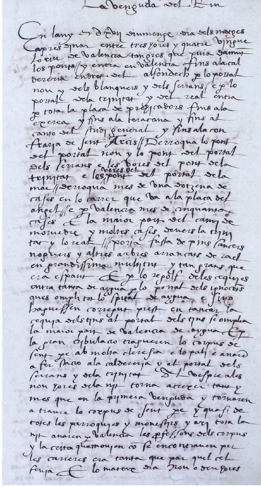 Relat coetani de la riuà de 1517. Font Llibre d'Antiquitats. Arxiu de la Catedral de València Relat coetani de la riuà de 1517. Font Llibre d'Antiquitats. Arxiu de la Catedral de València