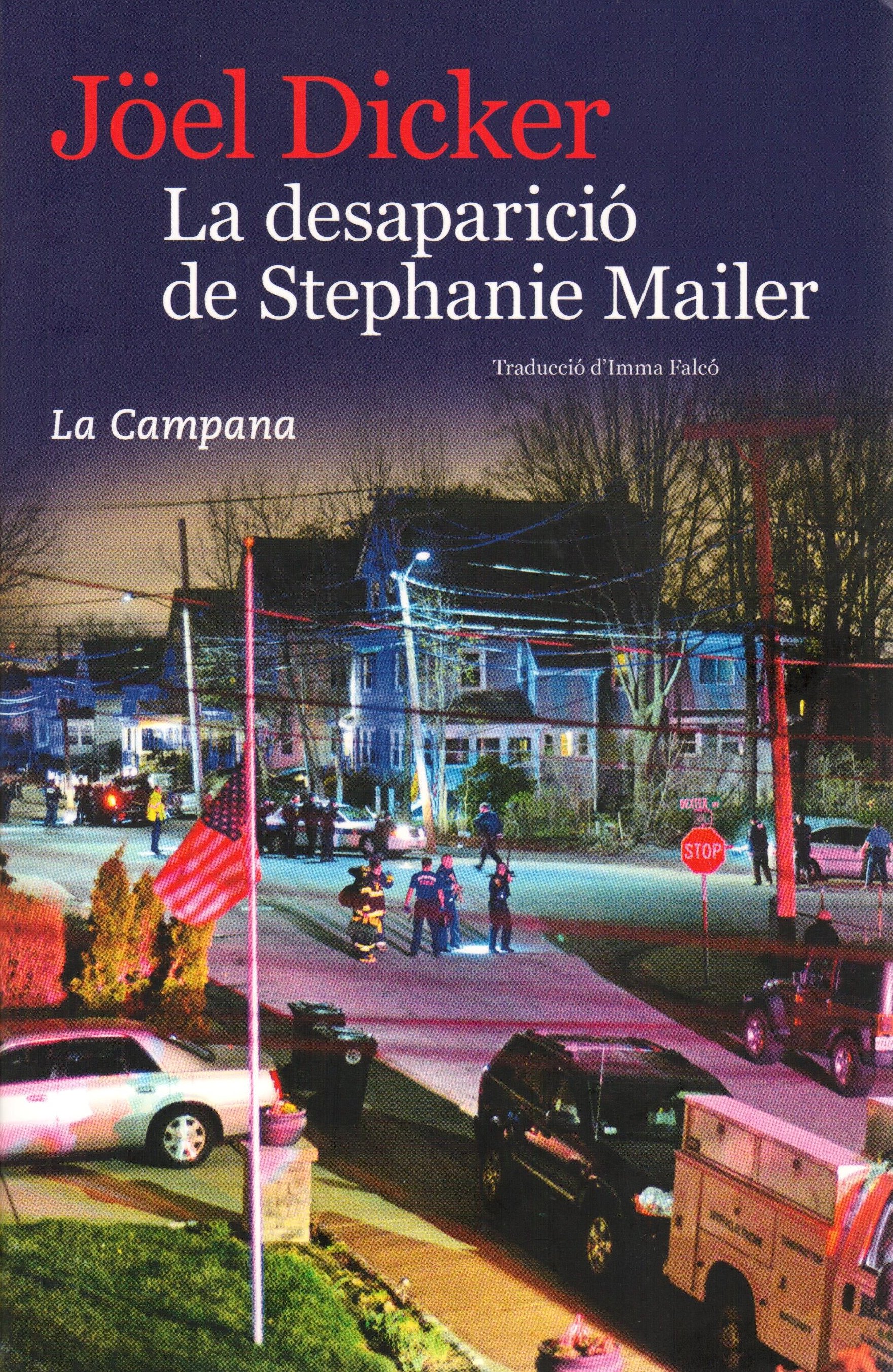 Joël Dicker, 'La desaparició de Stephanie Mailer'. La Campana, 651 p., 22,90 €.