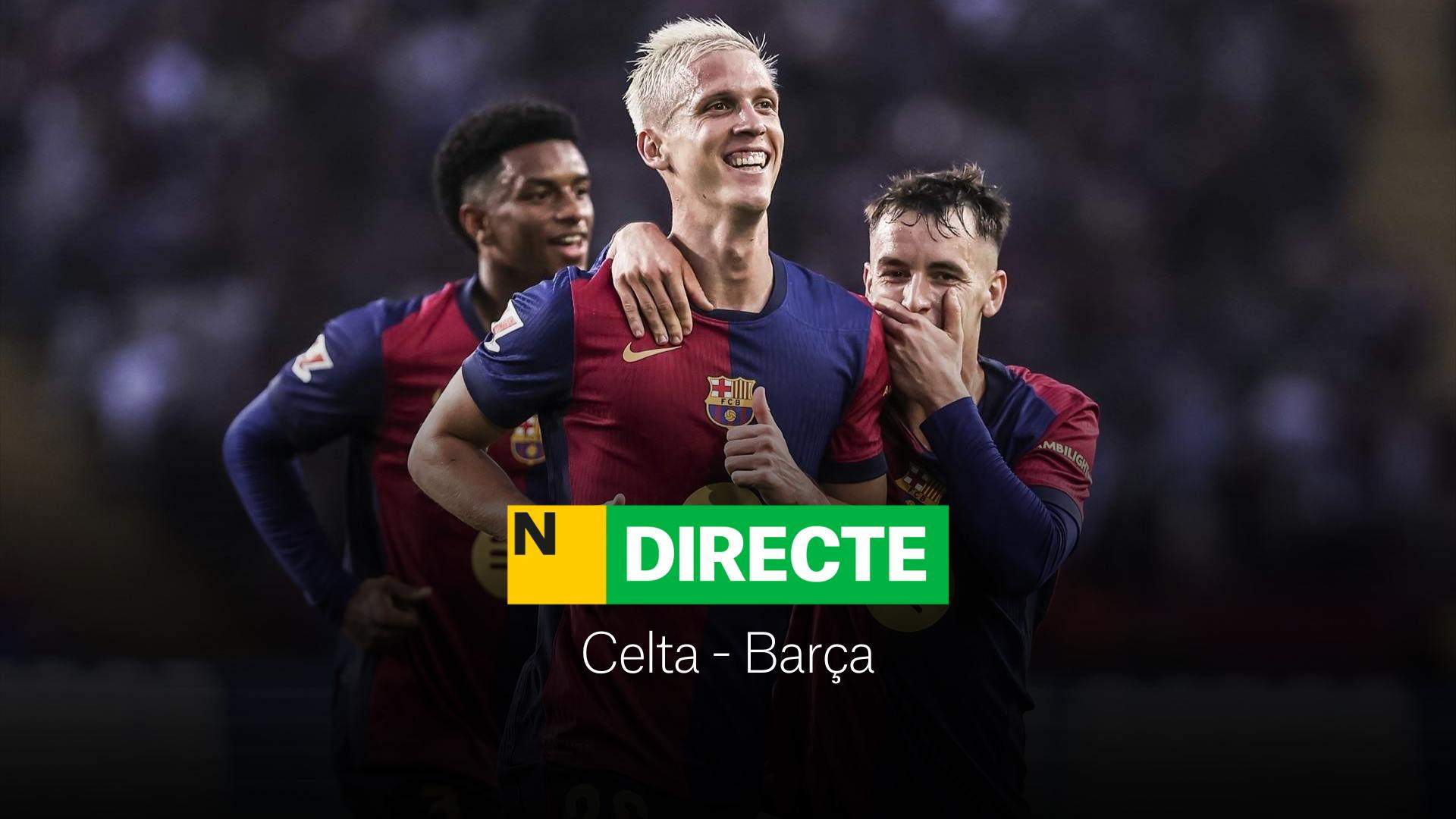 Celta - Barça de LaLiga EA Sports, DIRECTE | Resultat, resum i gols