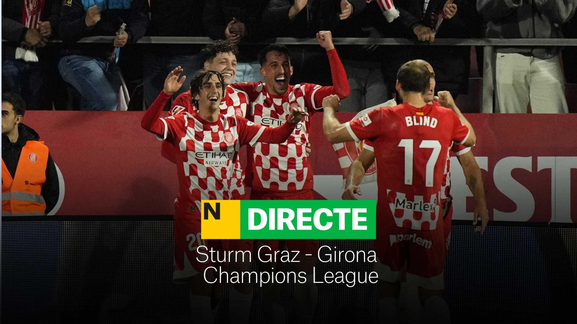Sturm Graz - Girona de la Champions League, DIRECTO | Resultado, resumen y goles