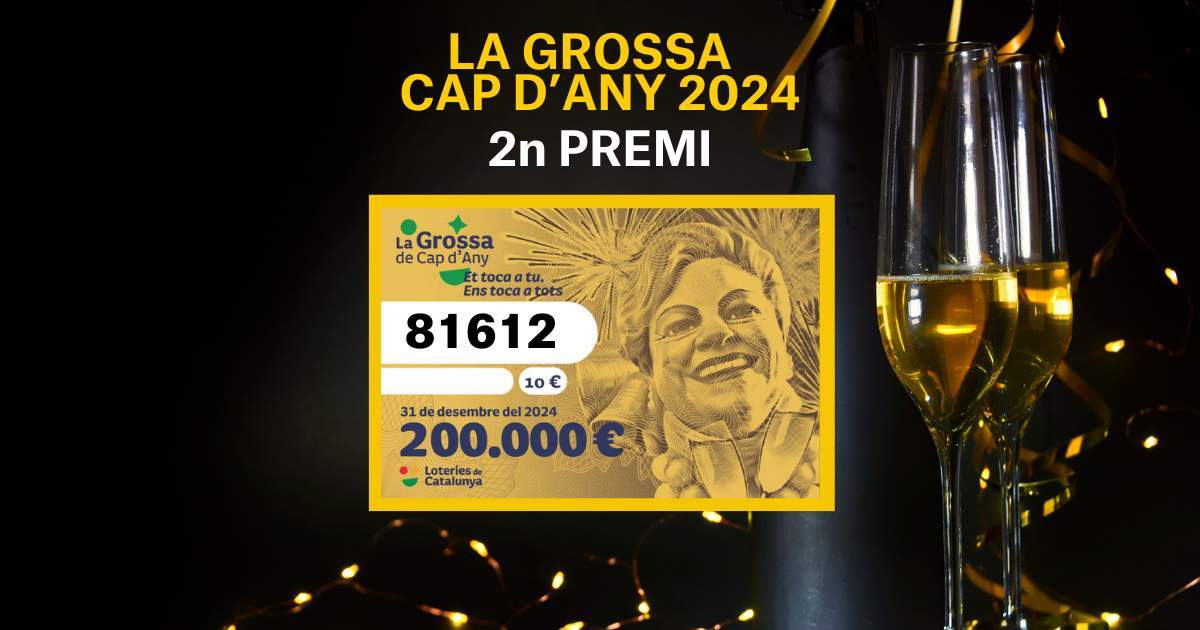 Segundo premio de La Grossa de Cap d'Any 2024: 81612