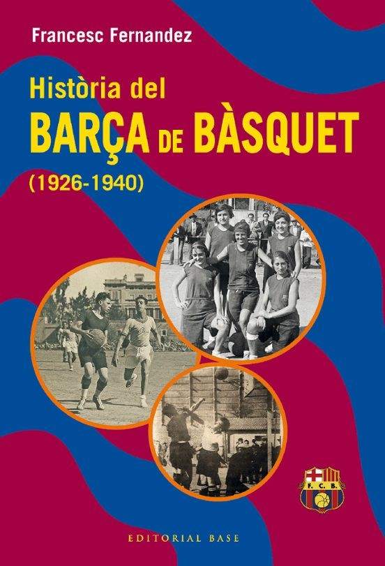 Historia del Barça de baloncesto llevada|traída Historia del Barça de baloncesto llevada|traída