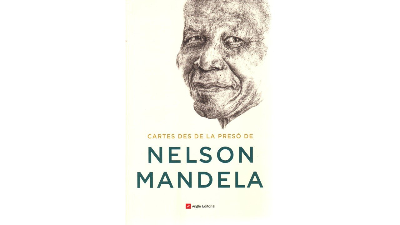 La libertad entre rejas: 'Cartas desde la prisión de Nelson Mandela'