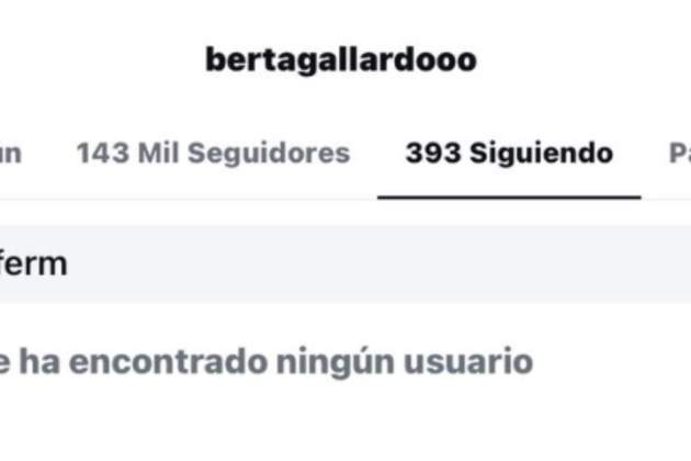 Berta Gallardo unfollow Fermín Instagram Berta Gallardo unfollow Fermín Instagram