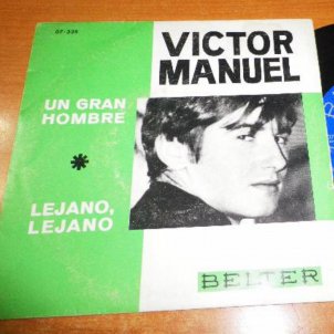 Víctor Manuel un gran hombre Víctor Manuel un gran hombre