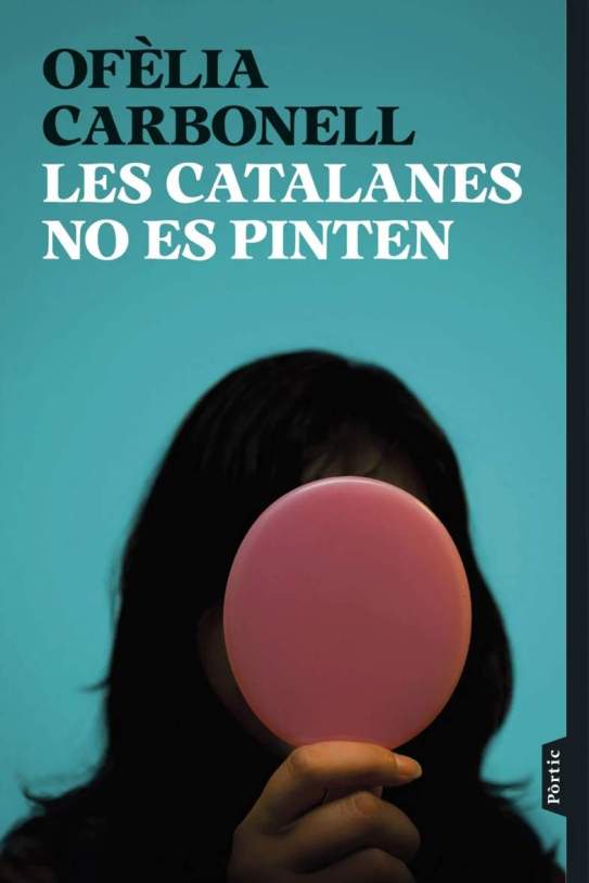 portada les catalanes no es pinten ofelia carbonell 202410280912