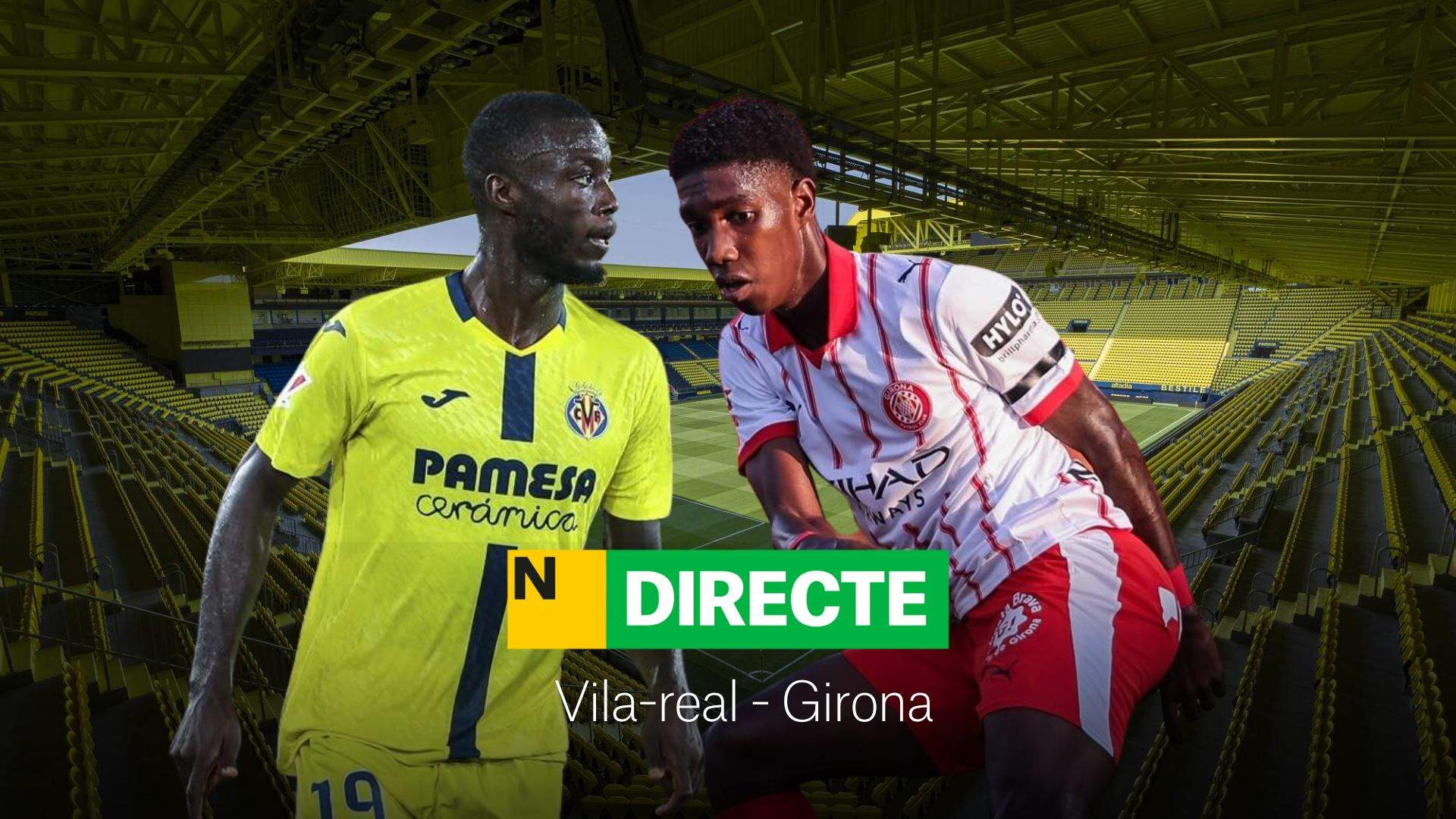 Vila-real - Girona de LaLiga EA Sports, DIRECTE | Resultat, resum i gols
