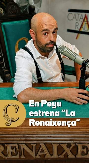 En Peyu a 'El Renacimiento' 3Cat En Peyu a 'El Renacimiento' 3Cat