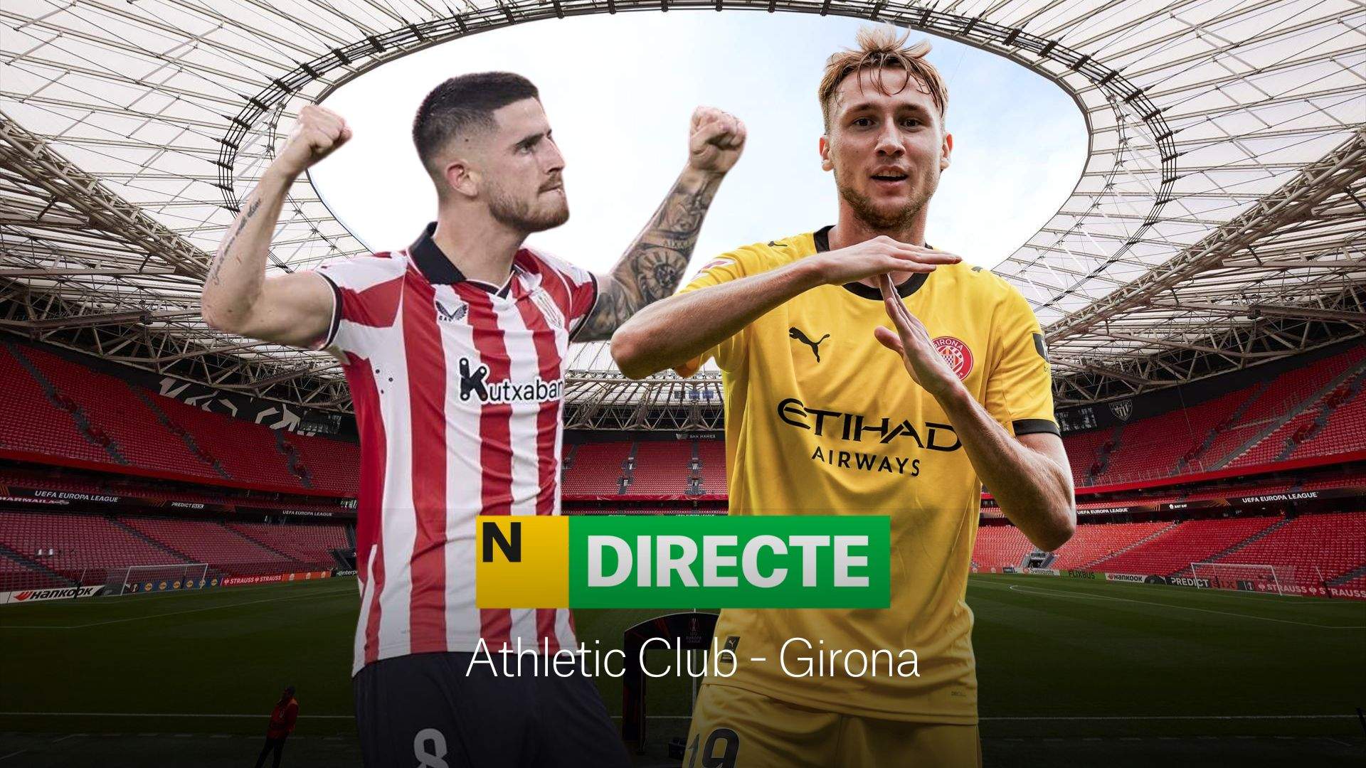 Athletic Club - Girona, DIRECTO | Partido de LaLiga EA Sports de hoy, última hora