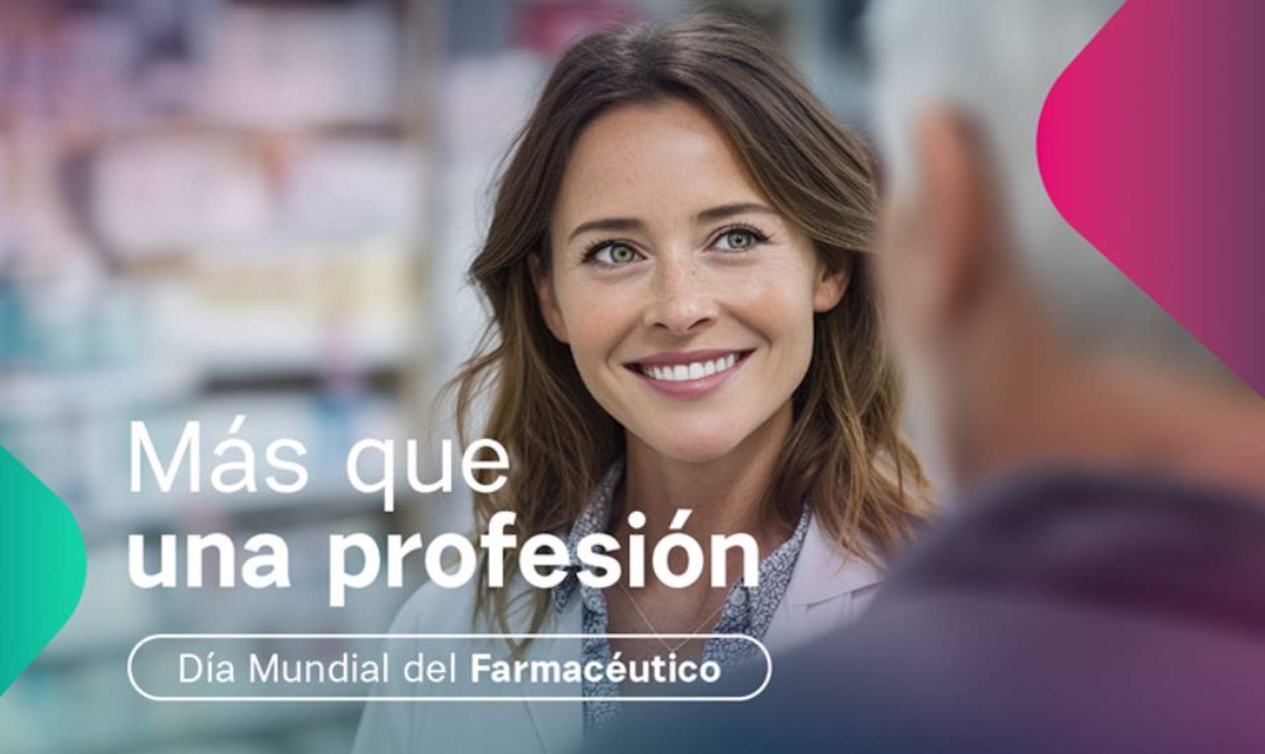 Cofares lanza la campaña '#MásQueUnaProfesión' con motivo del Día Mundial del Farmacéutico