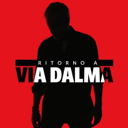 Ritorno a Via Dalma